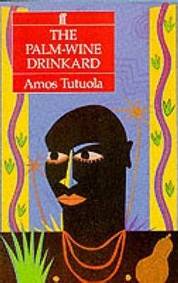  「The Palm Wine Drinkard」：鮮やかな色彩と力強い筆致が織りなす、現実と幻想の融合！